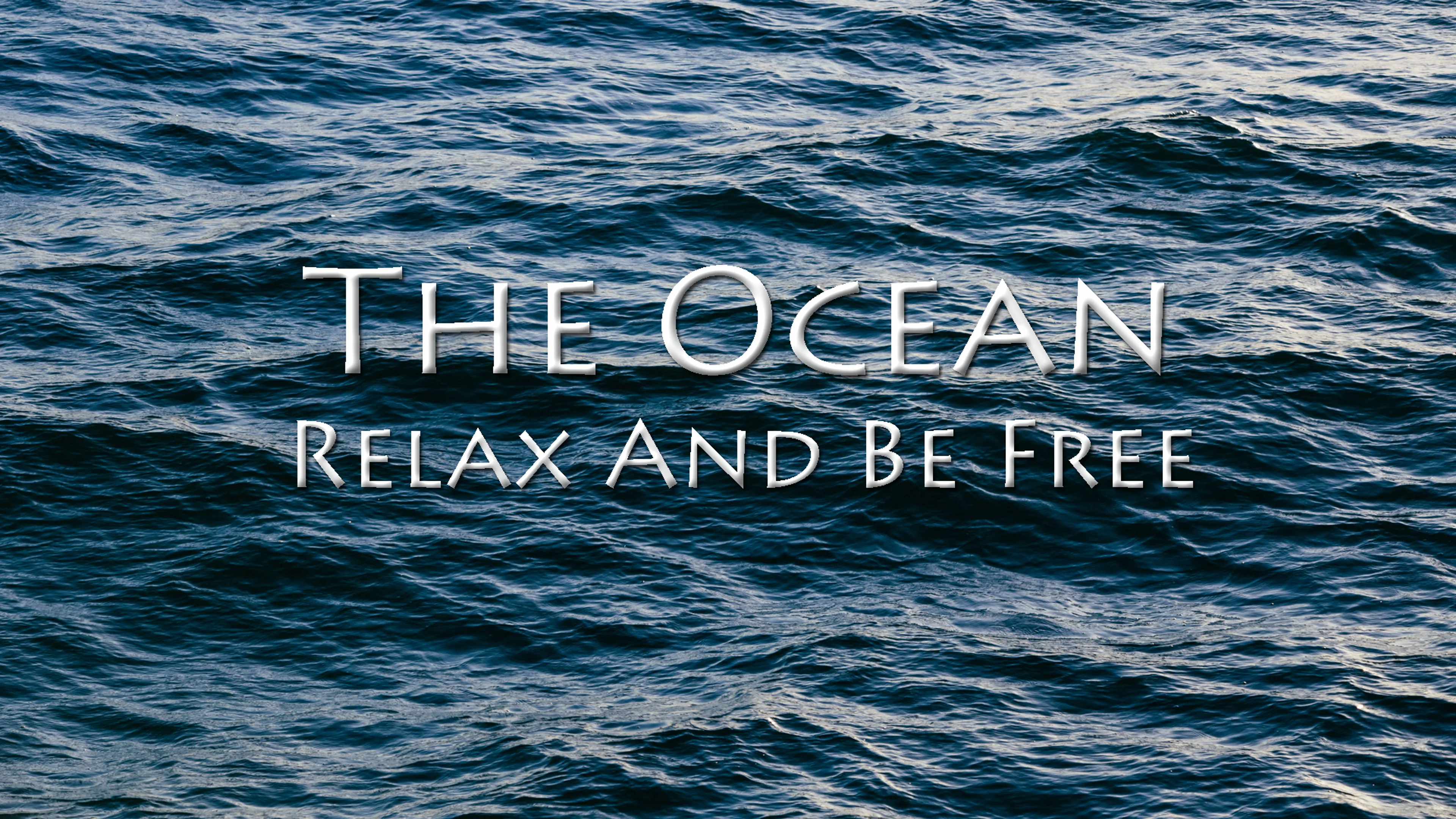 The Ocean: Relax And Be Free poster